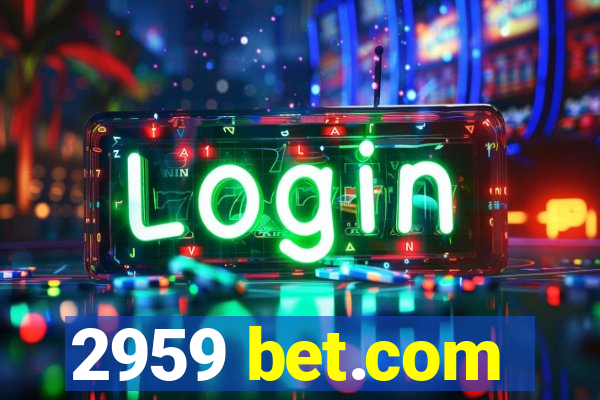 2959 bet.com